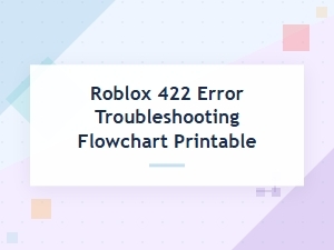 Troubleshooting the Roblox 422 Error